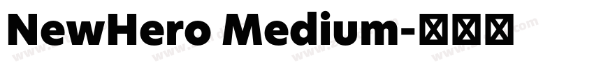 NewHero Medium字体转换